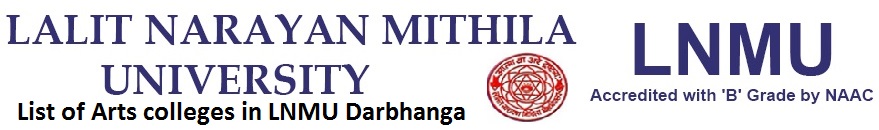 list of arts college in LNMU Darbhnaga