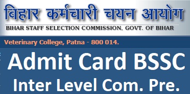 BSSC ADMIT CARD DOWNLOAD INTER LEVEL Combined Pre.