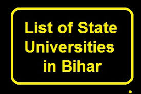 LIST OF UNIVERSITIES AND COLLEGES IN BIHAR
