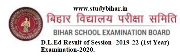 Download- D.L.Ed Result ( 2019-21) First Year Exam-2020-21