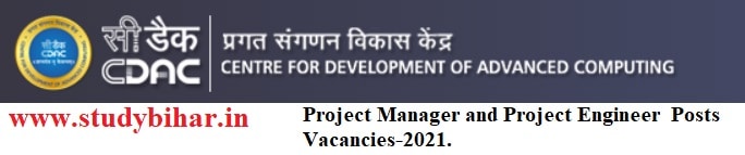 Apply for Project Manager and Project Engineer  Posts in C-DAC, Last Date-23/02/2021.