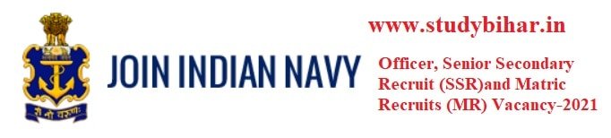 Apply- Direct Entry Petty Officer, SSR and MR Vacancy in Indian Navy, Last Date-07/03/2021.