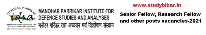 Apply- Senior Fellow, Research Fellow vacancies in MP-IDSA