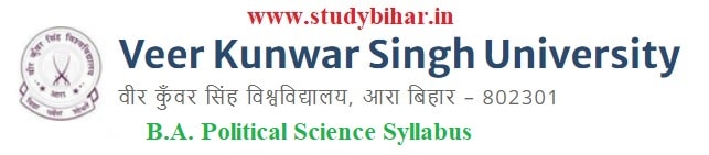 Download the B.A. Political Science Syllabus of Veer Kunwar Singh University, Ara-Bihar
