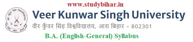 Download the B.A. (English-General) Syllabus of Veer Kunwar Singh University, Ara-Bihar