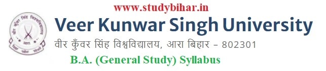 Download the B.A. (General Study) Syllabus of Veer Kunwar Singh University, Ara-Bihar