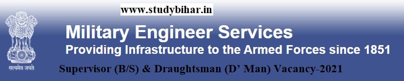 Apply Online for Supervisor (B/S) & Draughtsman (D’ Man) Vacancy in MES , Last Date-12/04/2021.