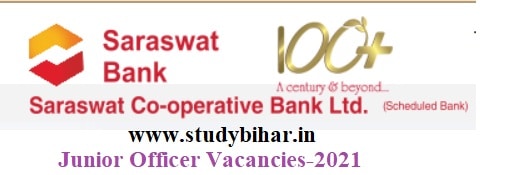 Apply Online for Junior Officer Vacancies in Saraswat Bank, Last Date- 19/03/2021.