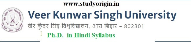Download the Ph.D.  in Hindi Syllabus  of Veer Kunwar Singh University, Ara-Bihar