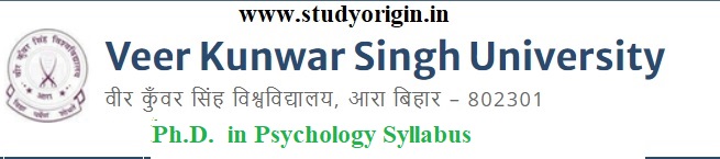 Download the Ph.D.  in Psychology Syllabus  of Veer Kunwar Singh University, Ara-Bihar