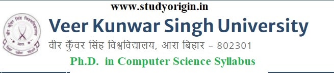 Download the Ph.D.  in Computer Science Syllabus  of Veer Kunwar Singh University, Ara-Bihar