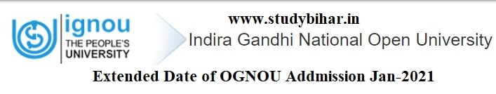 Apply Online for Addmission in IGNOU, Last Date Extended Upto- 15/04/2021.