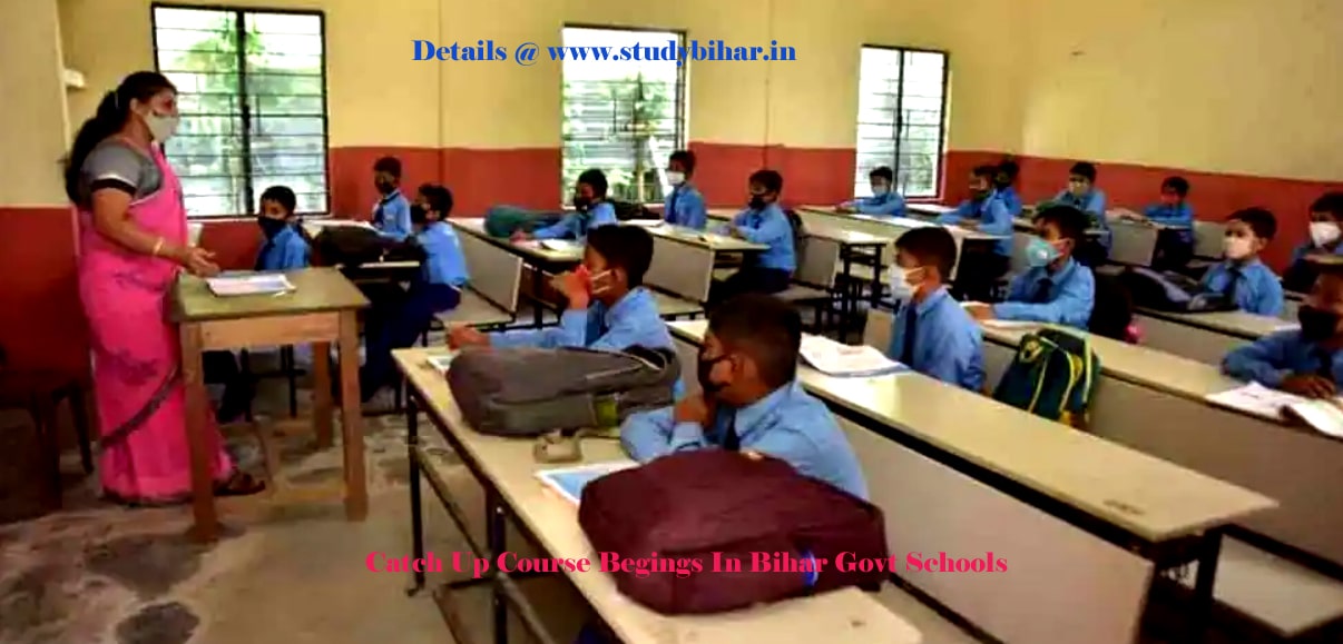 Catch Up Course In Bihar Govt Schools