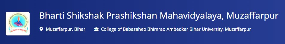 Bharti Shikshak Prashikshan Mahavidyalaya Muzaffarpur