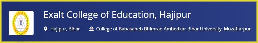 Exalt College of Education, Hajipur