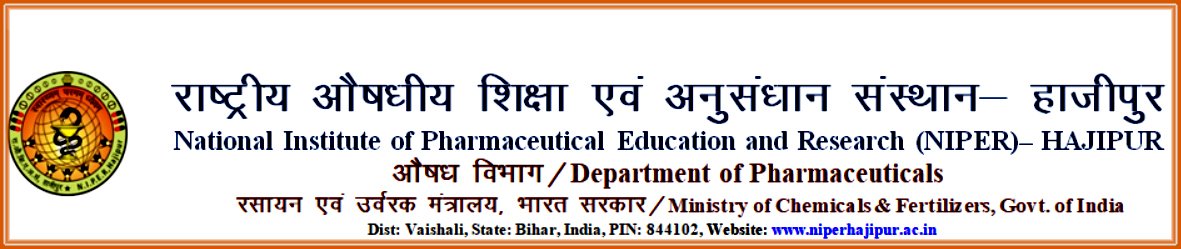 National Institute of Pharmaceutical Education & Research (NIPER), Hajipur