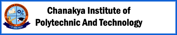 Chanakya Institute Of Polytechnic And Technology, Bhojpur