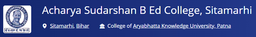 Acharya Sudarshan B.Ed. College, Sitamarhi