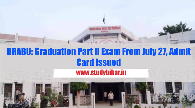 BRABU Graduation Part II Exam From July 27 Admit Card Issued 