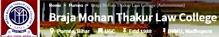 Braja Mohan Thakur Law College, Purnea Bihar
