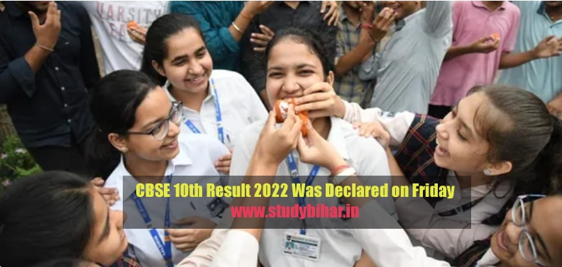 CBSE 10th Result 2022 Was Declared on Friday