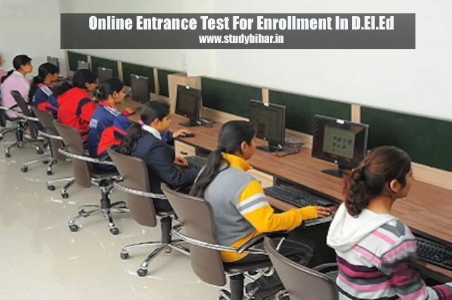 Online Entrance Test For Enrollment In D.El.Ed