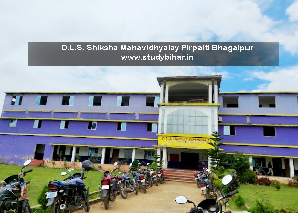 D.L.S. Shiksha Mahavidhyalay Pirpaiti Bhagalpur Bihar
