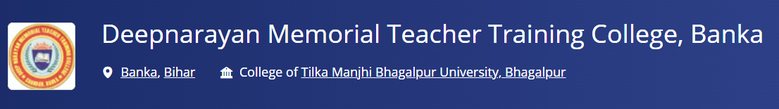 Deepnarayan Memorial Teacher Training College Banka