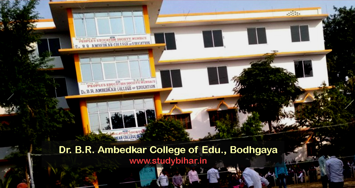 Dr. B.R. Ambedkar College Of Edu., Bodhgaya - Study Bihar