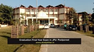 Final Year Graduation Exam In JPU Postponed Bihar