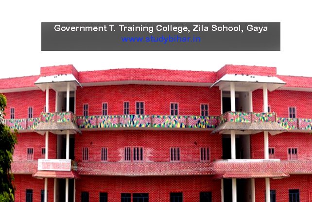 Government T. Training College, Zila School, Gaya Bihar