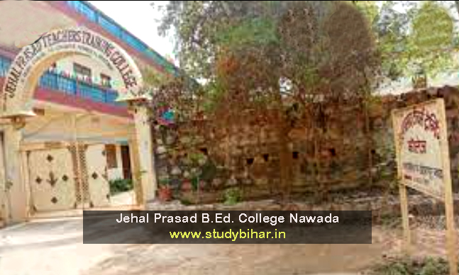 Jehal Prasad B.Ed. College Nawada Bihar