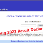 CTET August 2023 Result Declared Download here Direct Link